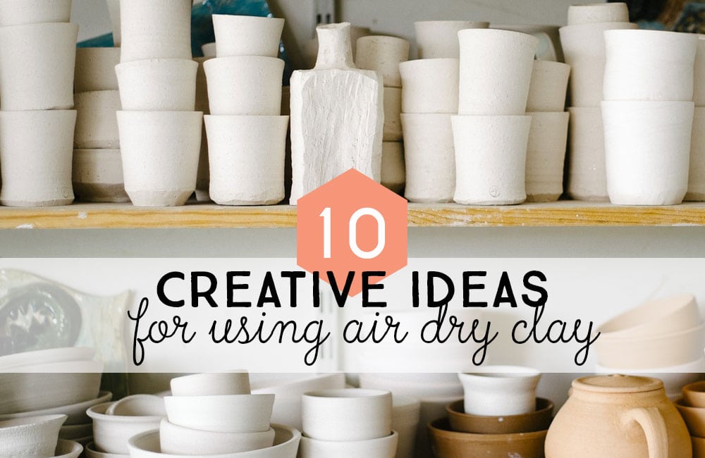 10 Things To Make With Air Dry Clay Fun And Beautiful Projects Fun 