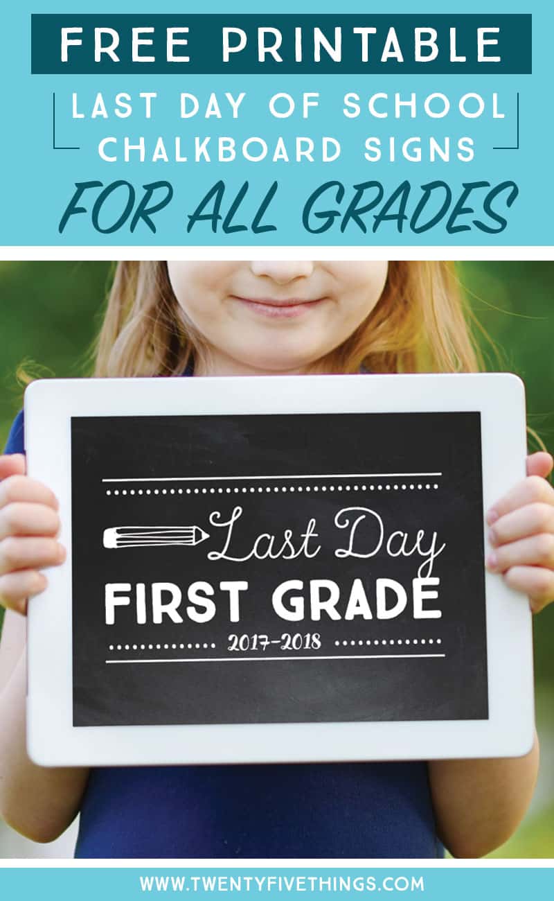 last-day-of-school-chalkboard-signs-free-printables-for-every-grade