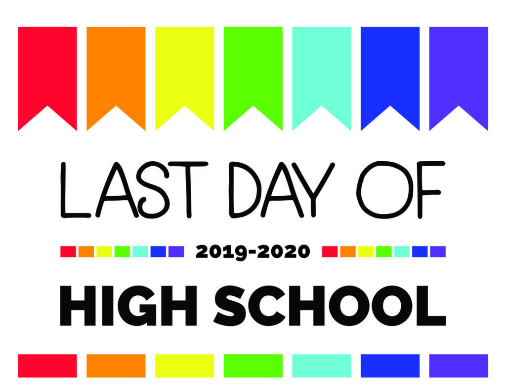 free-printable-last-day-of-school-signs-for-all-grades-2021