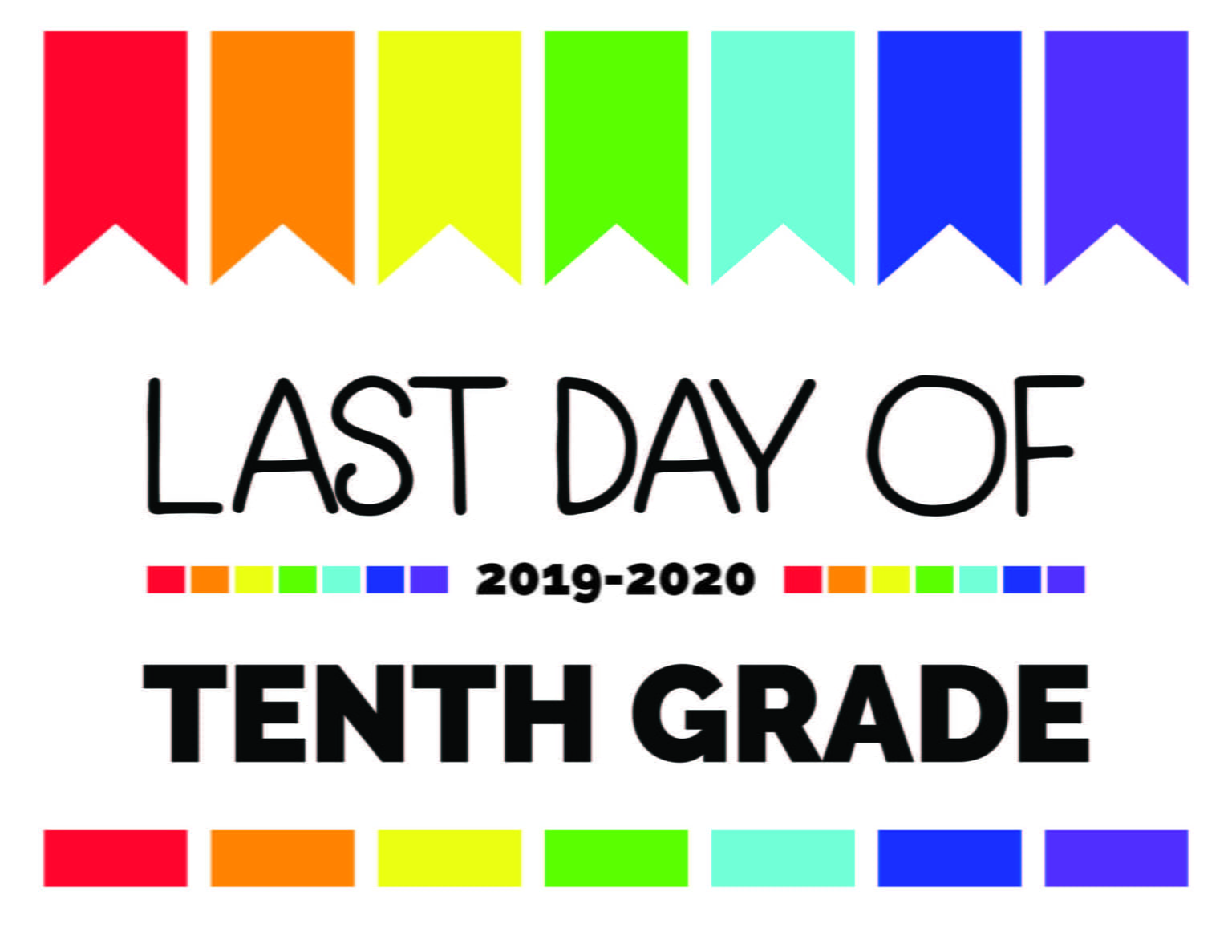 free-printable-last-day-of-school-signs-for-all-grades-2021