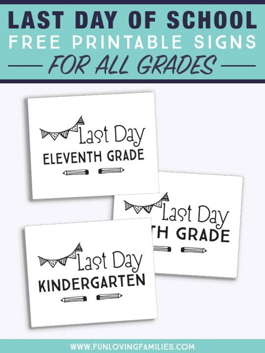 Free Printable Last Day of School Signs for All Grades 2024