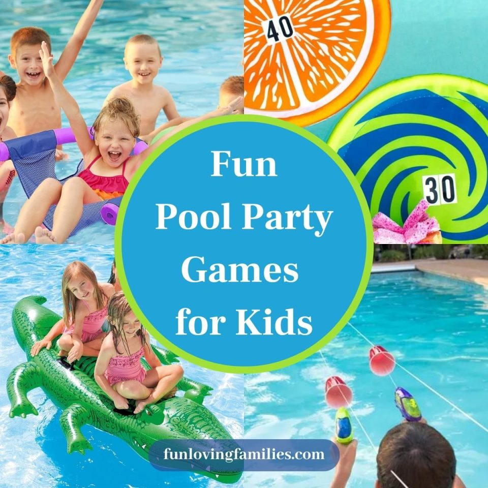 20 Fun Pool Party Games for Kids - Fun Loving Families