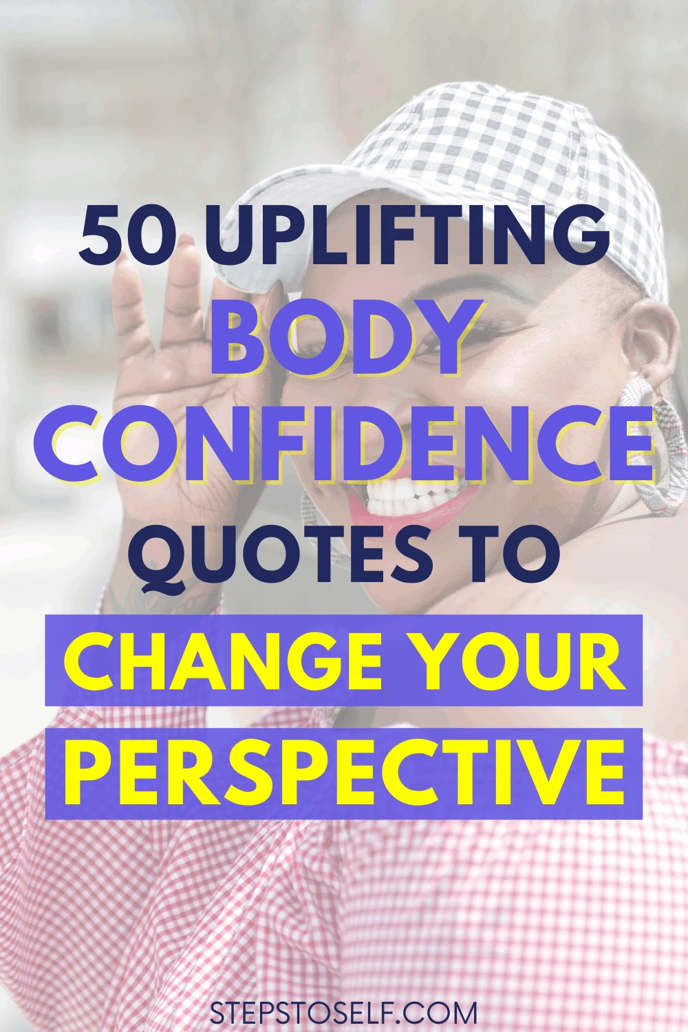 Rethink Your Body Image with These Love Your Body Quotes
