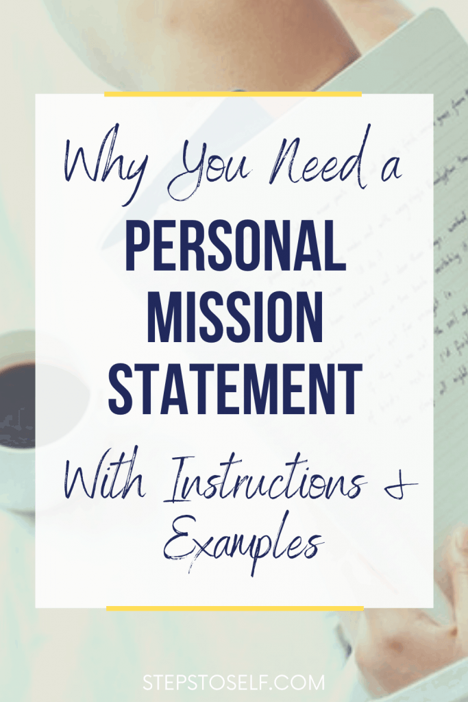 Why you need a personal mission statement with instructions and examples