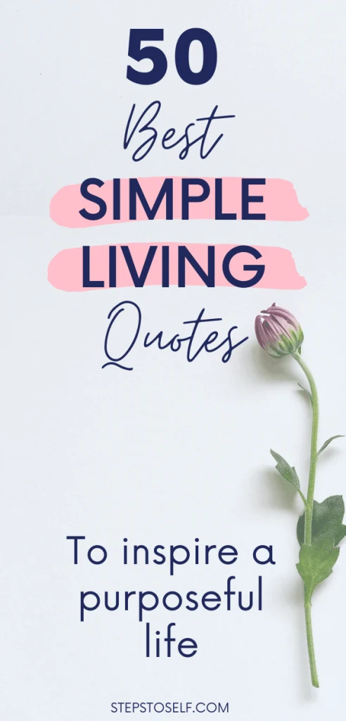 50 Best Slow Living Quotes To Inspire A Simpler Life Fun Loving Families